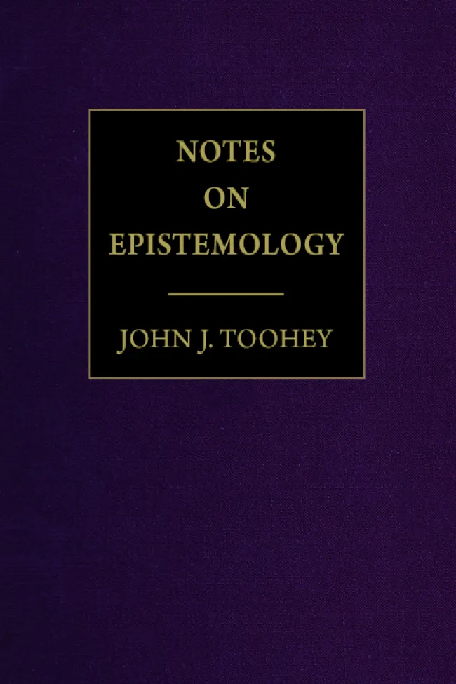 Notes on Epistemology by John Toohey